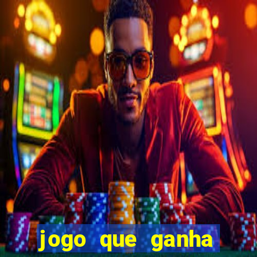 jogo que ganha dinheiro ao se cadastrar